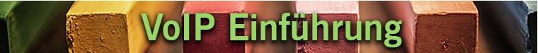 VoIP Einführung VoIP Einführung